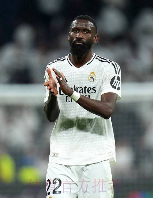 马卡：皇马认可吕迪格的表现 可能今夏商讨续约